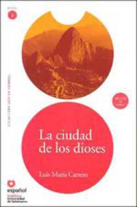 Leer en Espanol 2. Ciudad De Los Dioses + CD