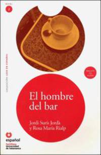 Leer en Espanol 2. El Hombre Del Bar + CD