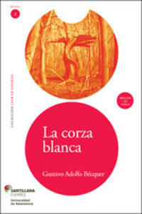 Leer en Espanol 2. La Corza Blanca + CD