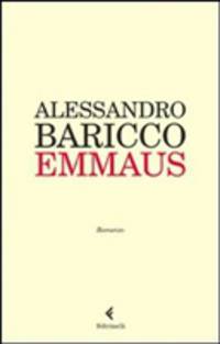 Emmaus. Baricco A. / Эммаус
