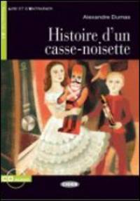 Lire et s’entrainer. Histoire d'un casse-noisette + CD