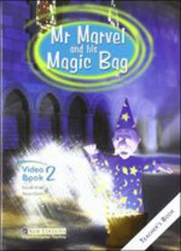 Mr Marvel and His Magic Bag. Video book 2. Teacher's Book