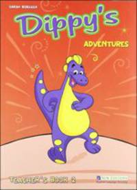 Dippy's Adventures 2. Teacher's Book