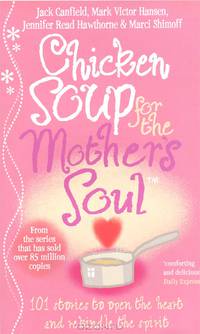 Chicken Soup For The Mother