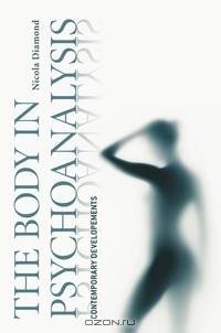 The Body in Psychoanalysis