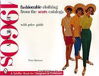 Fashionable Clothing from the Sears Catalogs: Early 1960s