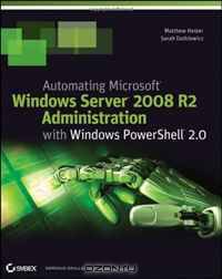 Automating Microsoft Windows Server 2008 R2 with Windows PowerShell 2.0
