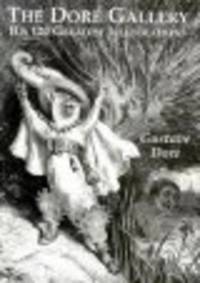Dore galler. His 120 greatest illustrations