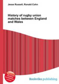 History of rugby union matches between England and Wales