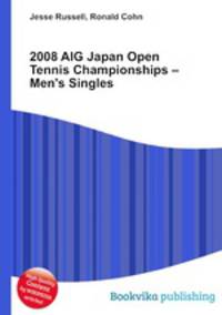 2008 AIG Japan Open Tennis Championships – Men