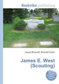 James E. West (Scouting)
