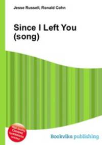 Since I Left You (song)