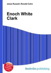 Enoch White Clark
