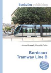 Bordeaux Tramway Line B