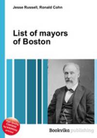 List of mayors of Boston