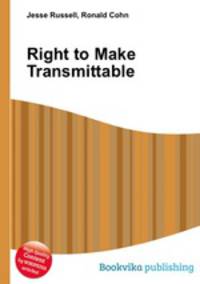 Right to Make Transmittable