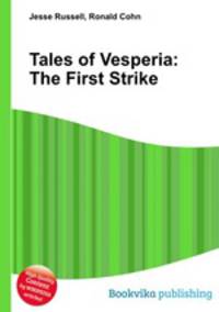 Tales of Vesperia: The First Strike