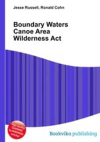 Boundary Waters Canoe Area Wilderness Act