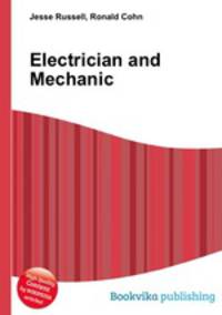 Electrician and Mechanic