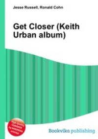 Get Closer (Keith Urban album)
