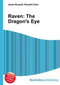 Raven: The Dragon