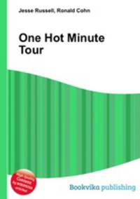 One Hot Minute Tour
