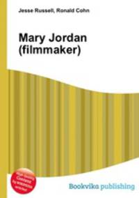 Mary Jordan (filmmaker)