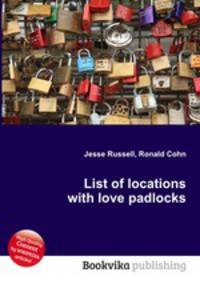 List of locations with love padlocks