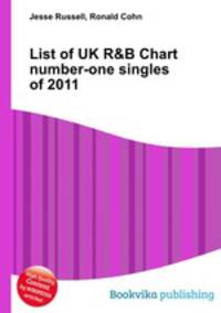 List of UK R&B Chart number-one singles of 2011