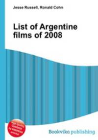 List of Argentine films of 2008