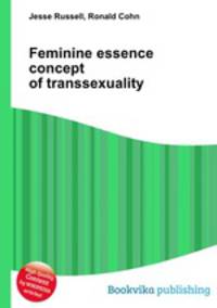 Feminine essence concept of transsexuality