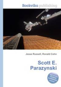 Scott E. Parazynski