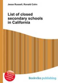 List of closed secondary schools in California