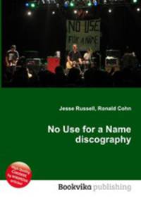 No Use for a Name discography