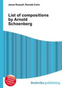 List of compositions by Arnold Schoenberg