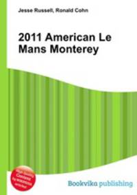 2011 American Le Mans Monterey