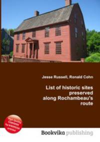 List of historic sites preserved along Rochambeau