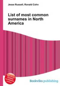 List of most common surnames in North America