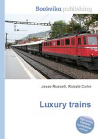 Luxury trains