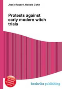 Protests against early modern witch trials