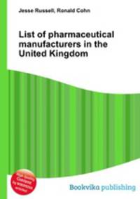 List of pharmaceutical manufacturers in the United Kingdom