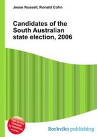 Candidates of the South Australian state election, 2006