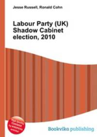 Labour Party (UK) Shadow Cabinet election, 2010