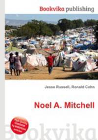 Noel A. Mitchell