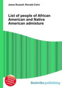 List of people of African American and Native American admixture