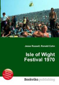 Isle of Wight Festival 1970