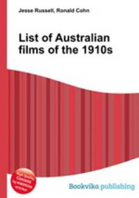 List of Australian films of the 1910s