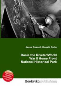 Rosie the Riveter/World War II Home Front National Historical Park