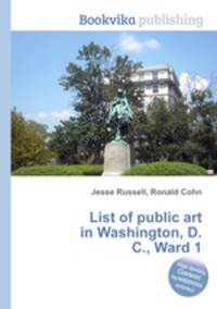 List of public art in Washington, D.C., Ward 1