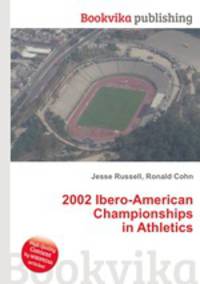 2002 Ibero-American Championships in Athletics